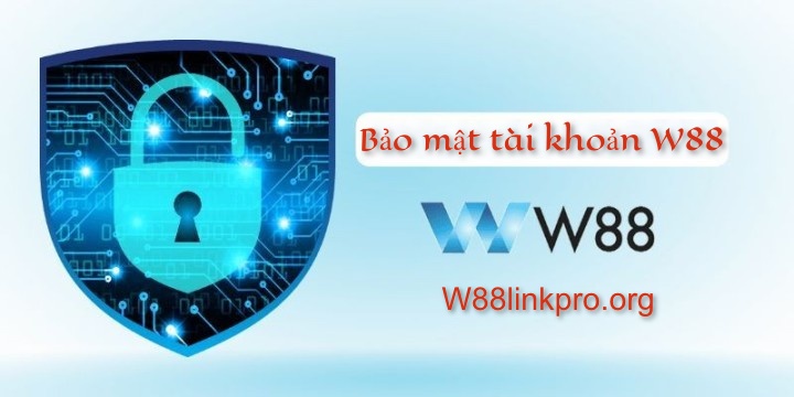 Bảo mật tài khoản W88