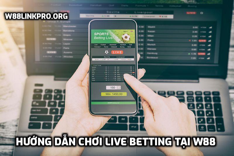 Live Betting tại W88